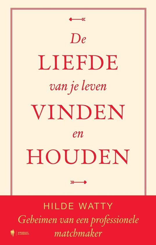 De liefde van je leven vinden en houden - cover