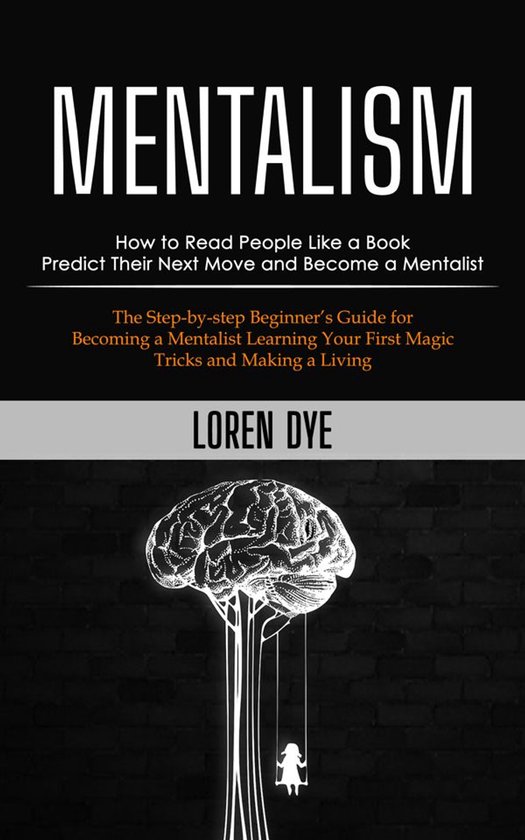 Mentalism: How to Read People Like a Book Predict Their Next ... - cover