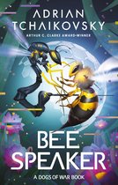 Dogs of War- Bee Speaker