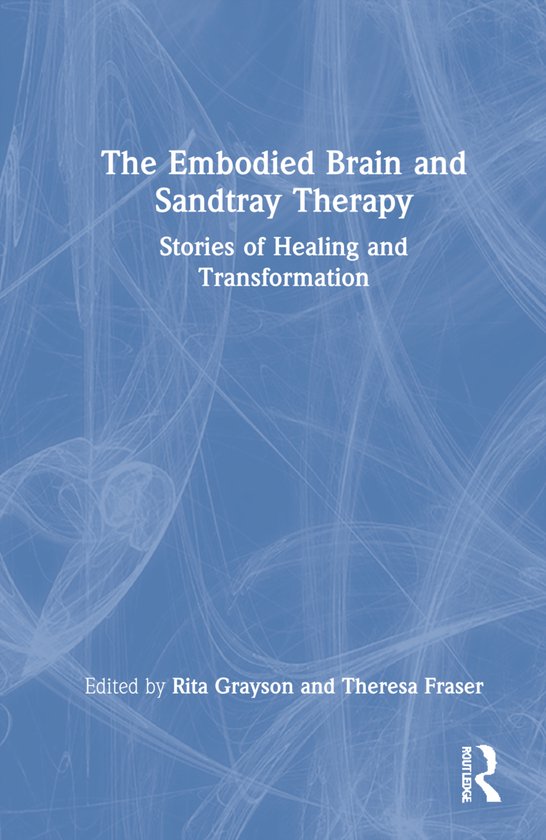 The Embodied Brain and Sandtray Therapy - cover