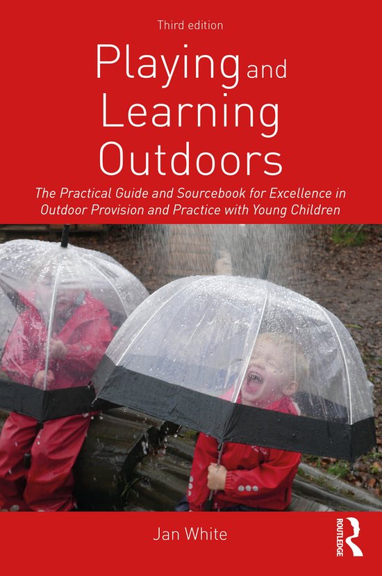 Playing and Learning Outdoors The Practical Guide and Source ... - cover