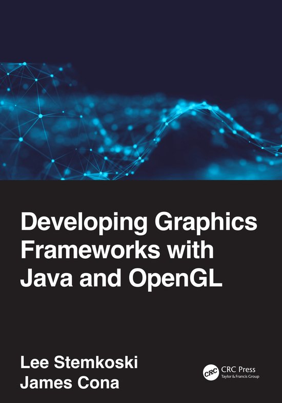 Developing Graphics Frameworks with Java and OpenGL - cover