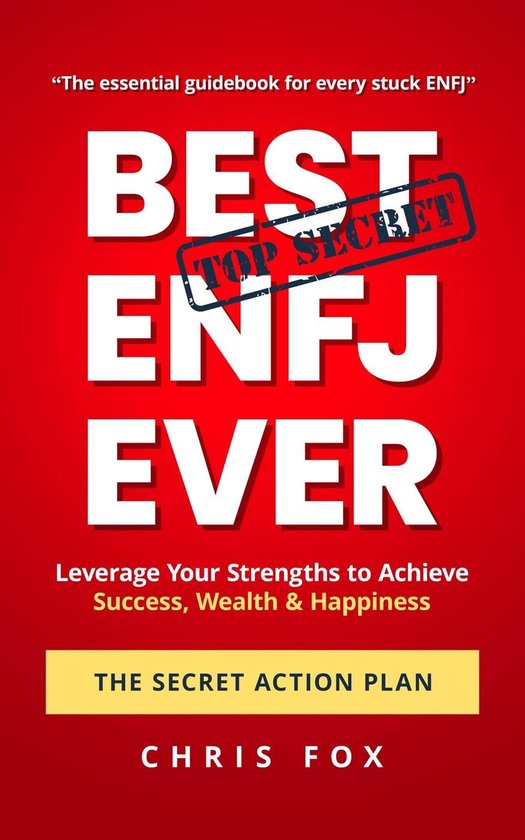 Best ENFJ Ever - The Secret Action Plan: Leverage Your Stren ... - cover