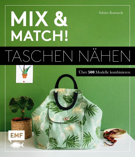 Mix and match! Taschen nähen - cover