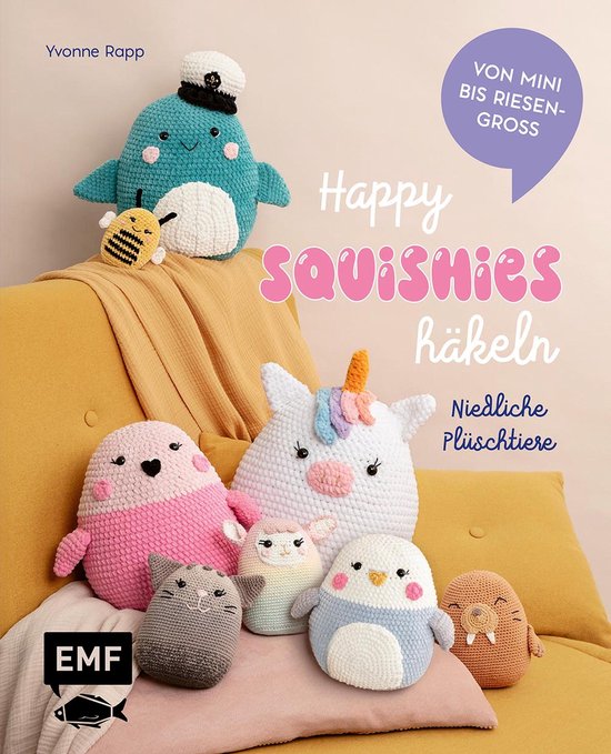 Happy Squishies häkeln – Niedliche Plüschtiere für Squi ... - cover