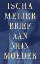 Brief Aan Mijn Moeder