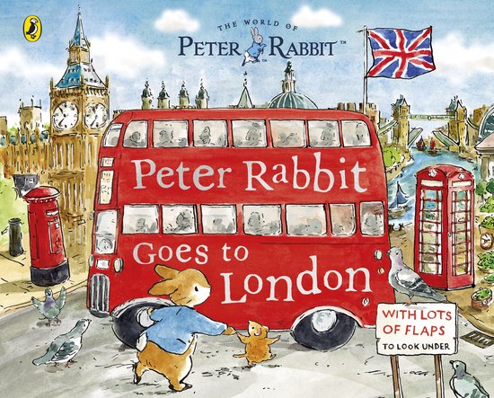Peter Rabbit Lift-the-Flap Tales- Peter Rabbit: Peter Rabbit Goes to London