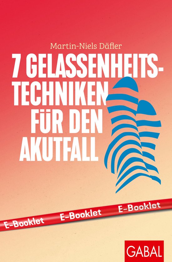 Dein Leben - 7 Gelassenheits-Techniken für den Akutfall - cover