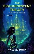 Mariqai Chronicles 1 - The Bioluminescent Treaty