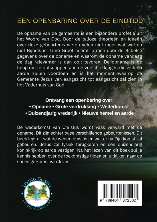 Een openbaring over de eindtijd - een Bijbelstudie over de opname van de gemeente en wederkomst van Christus - Christelijk studieboek