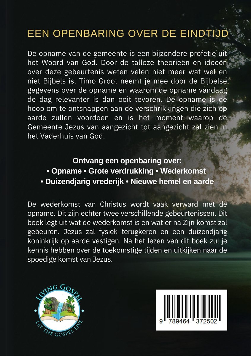 Een openbaring over de eindtijd - een Bijbelstudie over de opname van de gemeente en wederkomst van Christus - Christelijk studieboek - back cover