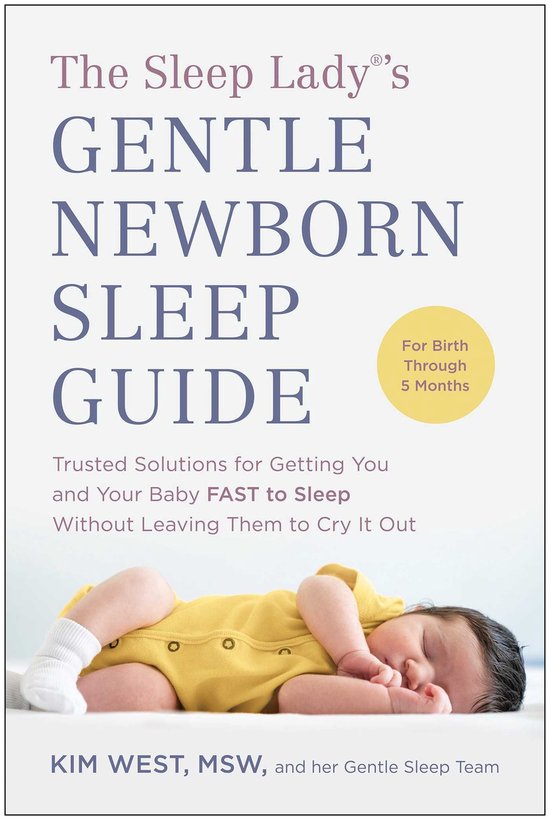 The Sleep Lady®'s Gentle Newborn Sleep Guide - cover