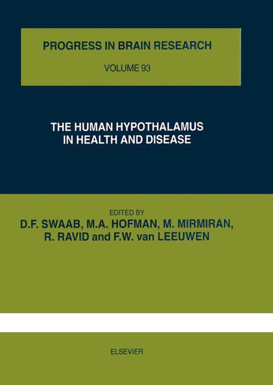 Boekcover: Progress in Brain Research, Volume 93, The Human Hypothalamus in Health and Disease, redactie D.F. Swaab, M.A. Hofman, M. Mirmiran, R. Ravid en F.W. van Leeuwen. Uitgever: Elsevier.