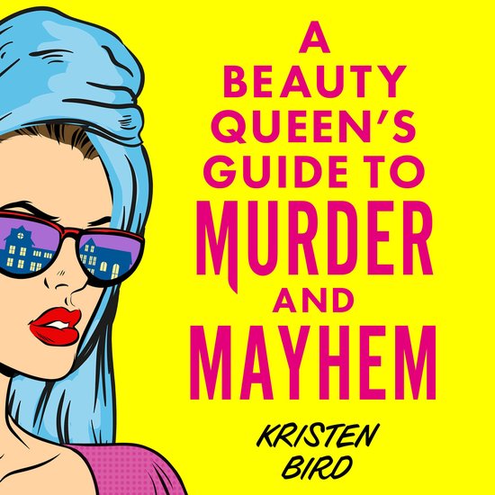 A Beauty Queen's Guide to Murder and Mayhem - cover