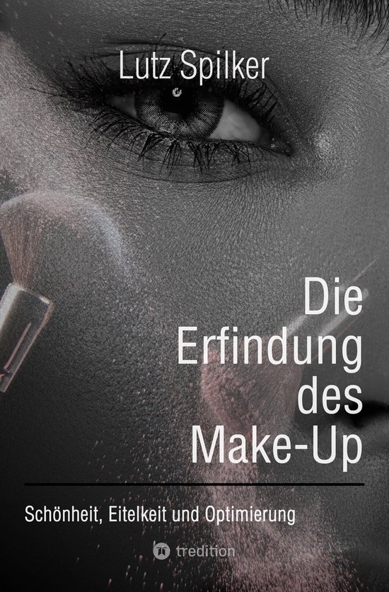 Die Erfindung des Make-Up - cover