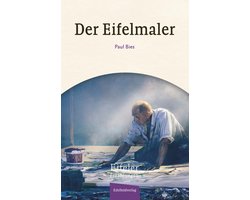Eifeler Erzählungen - Der Eifelmaler