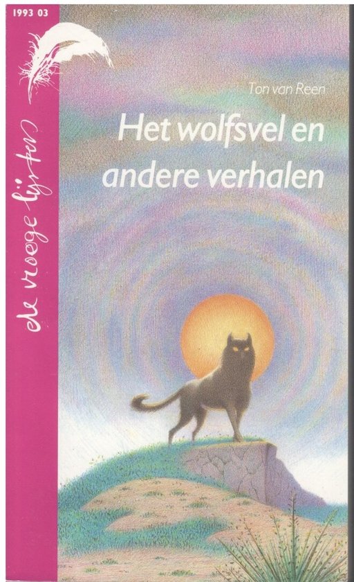 Vroege lijsters 1993 nummer 3: Het wolfsvel en andere verhal ... - cover