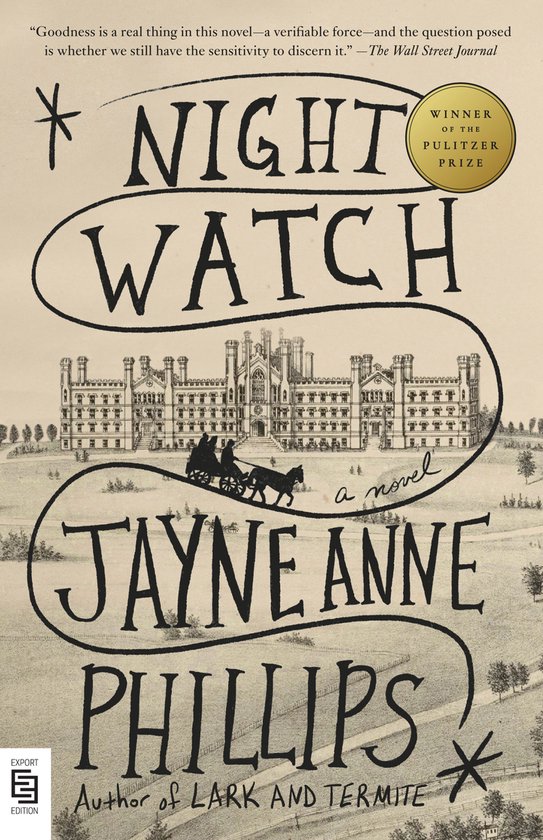 Boek kaft met de titel 'Night Watch' door Jayne Anne Phillips. Met een illustratie van een gebouw en een koets.