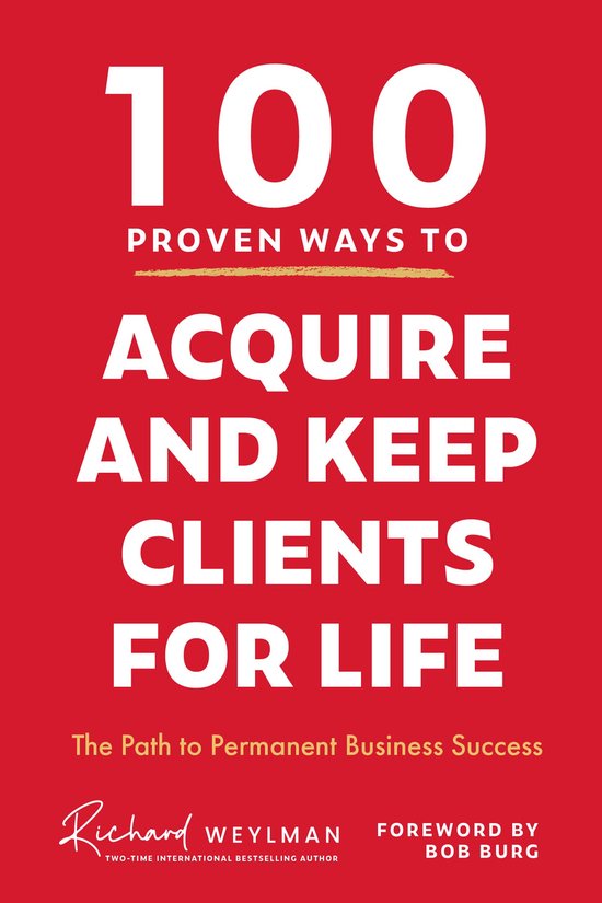 100 Proven Ways to Acquire and Keep Clients for Life - cover