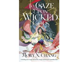 To Gaze Upon Wicked Gods