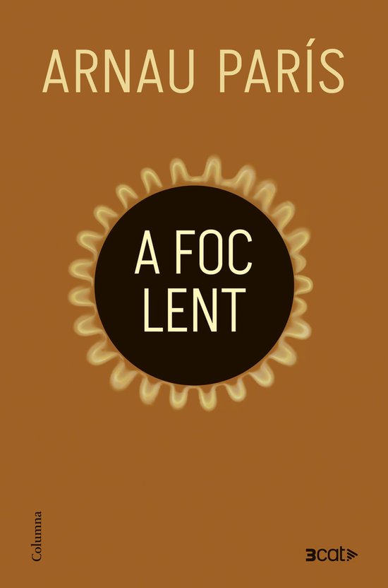 NO FICCIÓ COLUMNA - A foc lent - cover
