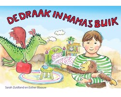 Omslag van [Kinderboek 'De draak in mama's buik'] - [voor ouders met de ziekte van crohn, colitis ulcerosa, prikkelbare darmsyndroom] [IBS en PDS] en hun kinderen