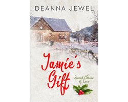 Second Chance at Love 2 - Jamie's Gift