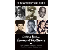 Looking Back...Stories of Resilience