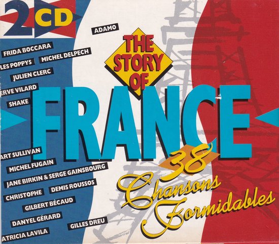 CD hoes met de tekst 'The Story of France' en '38 Chansons Formidables'. De Franse vlag is op de achtergrond te zien.