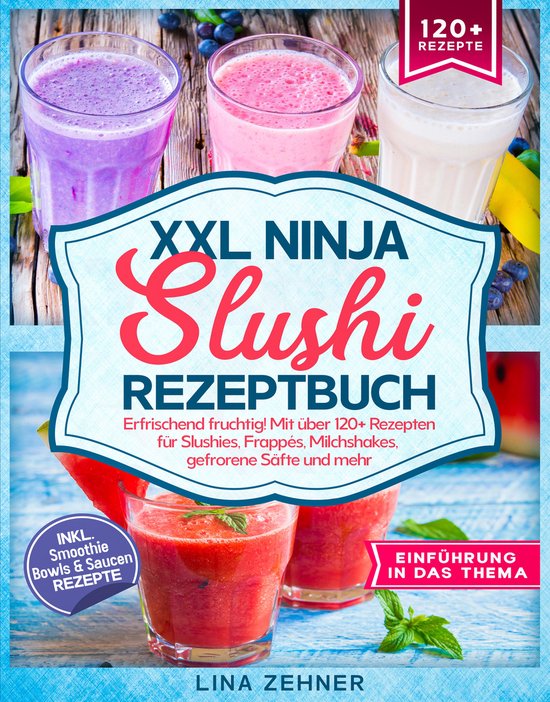 XXL Ninja Slushi Rezeptbuch - cover