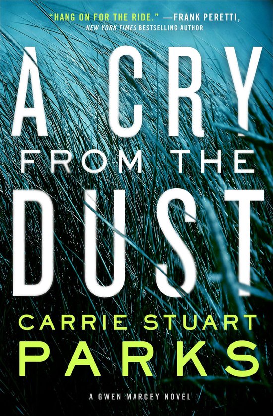 A Gwen Marcey Novel 1 - A Cry from the Dust - cover