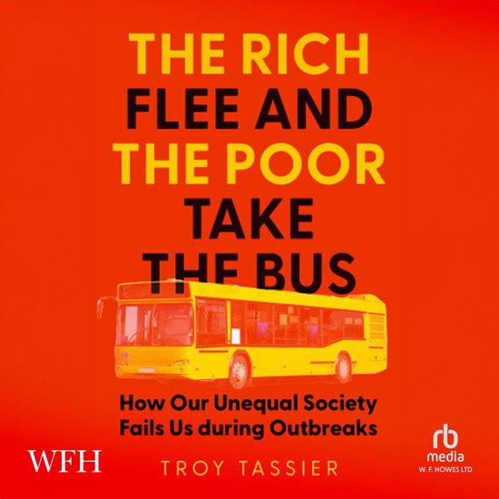 The Rich Flee and the Poor Take the Bus - cover