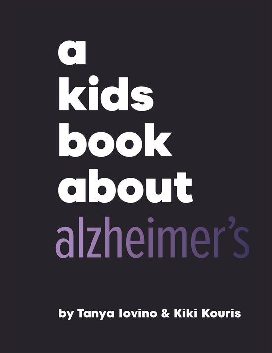 A Kids Book- A Kids Book About Alzheimer's - cover