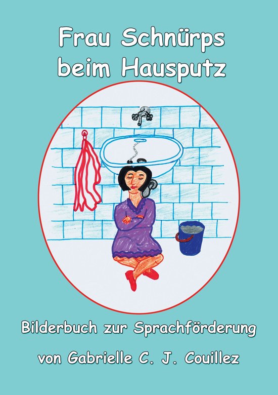 Bilderbuch zur Sprachförderung 2 - Frau Schnürpf beim Haus ... - cover