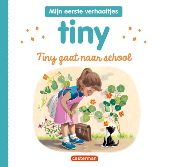 Tiny - Mijn eerste verhaaltjes 1 - Tiny gaat naar school