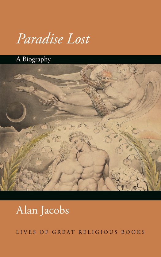 Lives of Great Religious Books- Paradise Lost