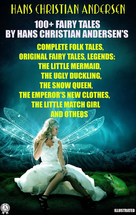 100+ Fairy Tales by Hans Christian Andersen's. Complete Folk ... - cover