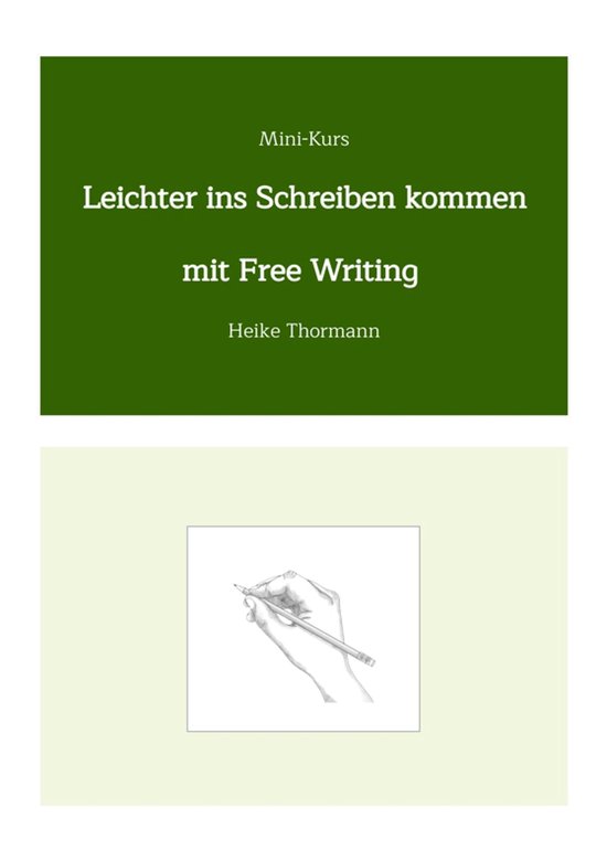 Mini-Kurs: Leichter ins Schreiben kommen mit Free Writing - cover