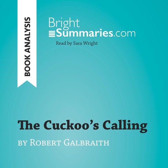 The Cuckoo's Calling by Robert Galbraith (Book Analysis) - cover