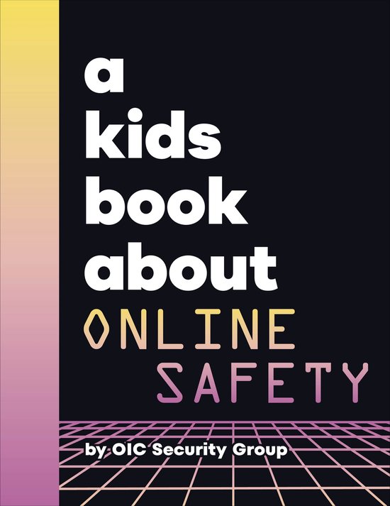 A Kids Book- A Kids Book About Online Safety - cover