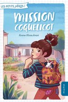 Les petits héros 2 - Mission coquelicot