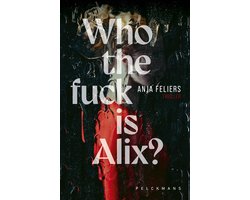 Omslag van Who the fuck is Alix?