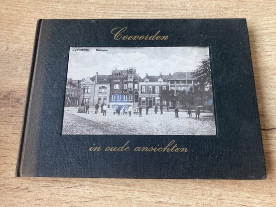 Coevorden in oude ansichten - cover