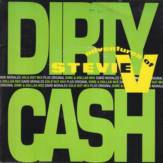 Lichtgroene hoes met de titel 'DIRTY CASH' in grote groene letters en 'ADVENTURES OF STEVIE V' in gele letters.