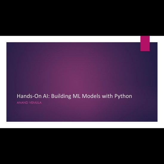 Hands-On AI: Building ML Models with Python, Anand Vemula ...