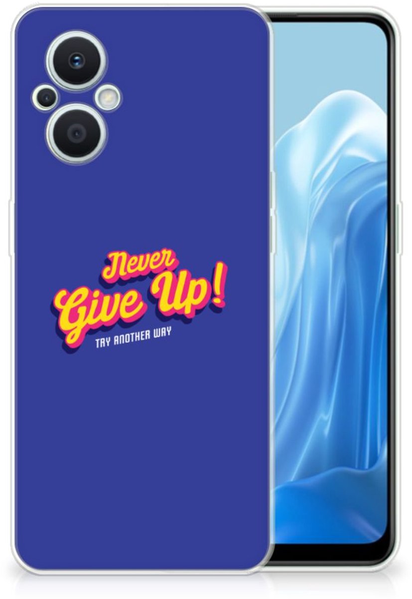 OPPO Reno8 Lite Siliconen hoesje met naam Never Give Up