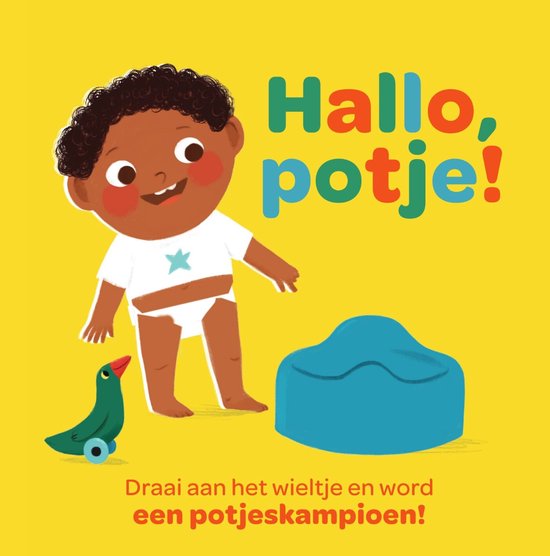 Boek Hallo, potje! - Ania Simeone 1 Hallo potje - interactief boek met draaiwieltje potjestraining peuters