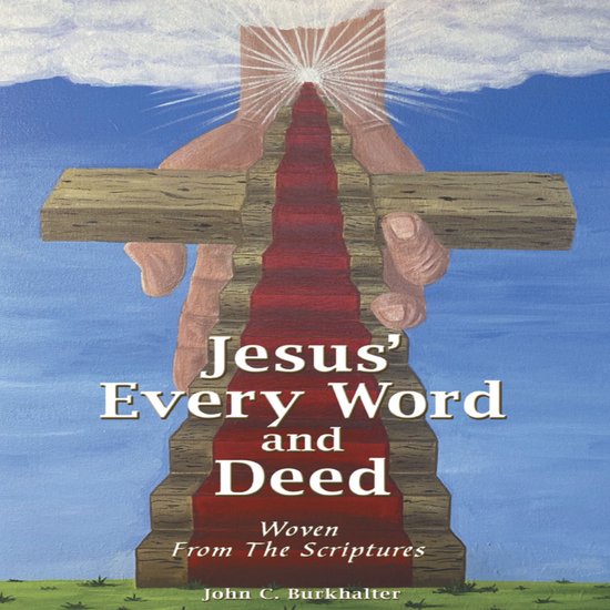 Jesus' Every Word and Deed - cover