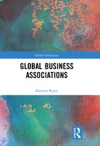 Global Institutions- Global Business Associations