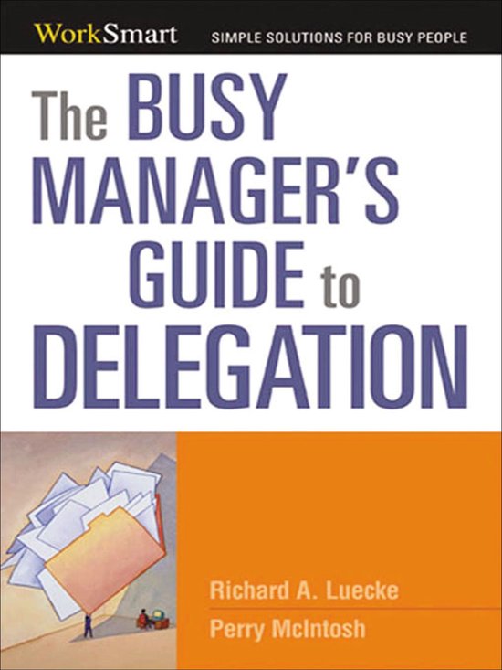 The Busy Manager's Guide to Delegation - cover